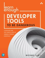 Capa do artigo Learn Enough Developer Tools To Be Dangerous