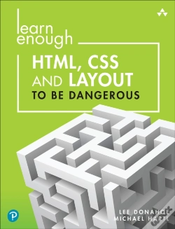 Capa do artigo Learn Enough Html, Css And Layout To Be Dangerous
