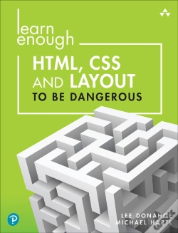 Capa do artigo Learn Enough Html, Css And Layout To Be Dangerous