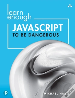 Capa do artigo Learn Enough Javascript To Be Dangerous