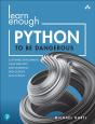 Learn Enough Python To Be Dangerous - Preview