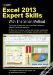 Learn Excel 2013 Expert Skills With The Smart Method