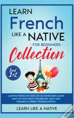 Capa do artigo Learn French Like A Native For Beginners Collection - Level 1 &Amp; 2
