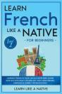 Learn French Like A Native For Beginners - Level 1 - Preview