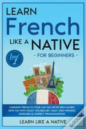 Capa do artigo Learn French Like A Native For Beginners - Level 1