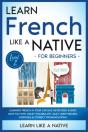 Learn French Like A Native For Beginners - Level 2 - Preview