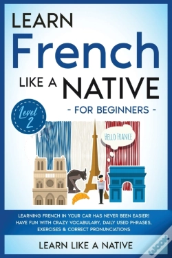 Capa do artigo Learn French Like A Native For Beginners - Level 2