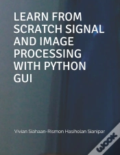Capa do artigo Learn From Scratch Signal And  Image Processing With Python Gui