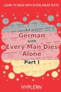 Learn German With Every Man Dies Alone Part I - Preview