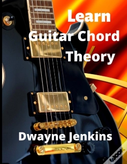 Capa do artigo Learn Guitar Chord Theory