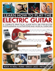 Learn How To Play The Electric Guitar