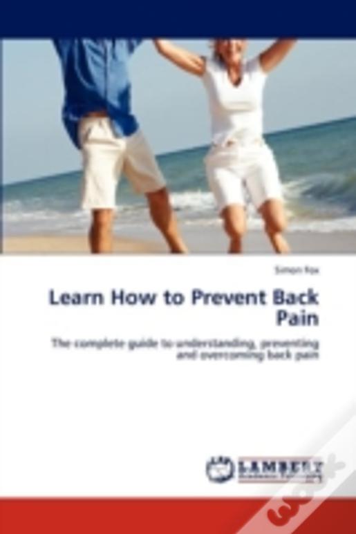 Learn How To Prevent Back Pain