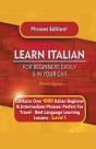 Learn Italian For Beginners Easily And In Your Car Phrases Edition!  Contains Over 1000 Italian Beginner & Intermediate Phrases - Preview