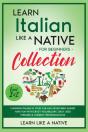 Learn Italian Like A Native For Beginners Collection - Level 1 & 2 - Preview