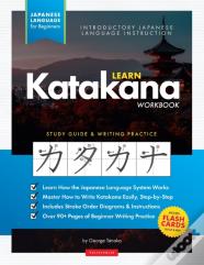 Learn Japanese Katakana - The Workbook For Beginners