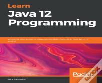 Learn Java 12 Programming