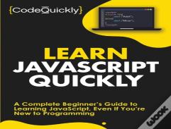 Learn Javascript Quickly