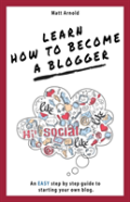 Learn Learn How To Become A Blogger