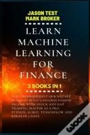 Learn Machine Learning For Finance