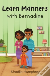 Learn Manners With Bernadine