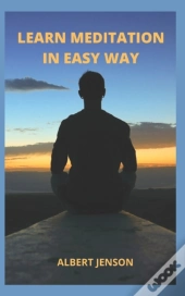 Learn Meditation In Easy Way