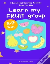 Capa do artigo "Learn My Fruit Group" - Educational Coloring Activity Book For Kids (Ages 3-7)