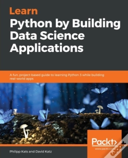 Capa do artigo Learn Python By Building Data Science Applications