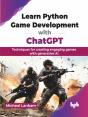 Learn Python Game Development With Chatgpt - Preview