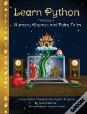 Learn Python Through Nursery Rhymes And Fairy Tales