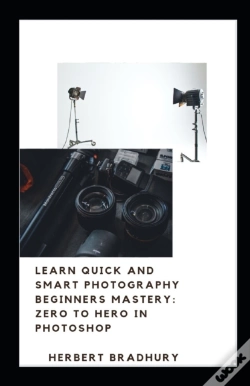 Capa do artigo Learn Quick And Smart Photograhy Beginners Mastery