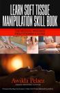 Learn Soft Tissue Manipulation Skills - Preview