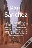 Learn Spanish At Home, Office, Or In Your Car