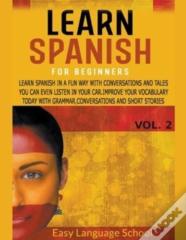 Learn Spanish For Beginners Vol2