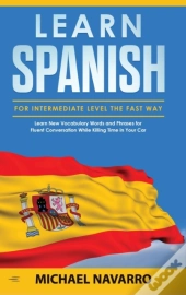 Learn Spanish For Intermediate Level The