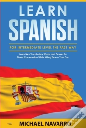 Capa do artigo Learn Spanish For Intermediate Level The