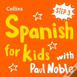 Capa do artigo Learn Spanish For Kids With Paul Noble - Step 3: Easy And Fun!