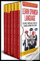 Learn Spanish Language The Whole Enchilada 5 Books In 1 Spanish Learning Fun & Quick