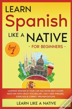 Capa do artigo Learn Spanish Like A Native For Beginners - Level 1