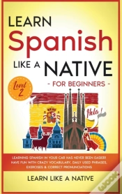 Capa do artigo Learn Spanish Like A Native For Beginners - Level 2