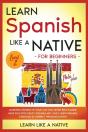 Learn Spanish Like A Native For Beginners - Level 2 - Preview