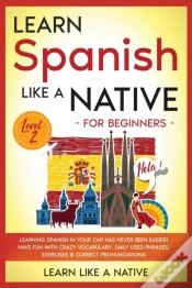 Capa do artigo Learn Spanish Like A Native For Beginners - Level 2