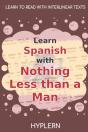 Learn Spanish With Nothing Less Than A M - Preview