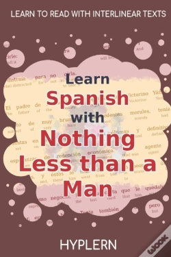 Capa do artigo Learn Spanish With Nothing Less Than A M