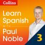 Learn Spanish With Paul Noble For Beginners - Part 3 - Preview