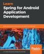 Learn Spring For Android Application Development - Preview