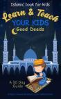 Learn   Teach Your Kids Good Deeds: A 30 - Preview