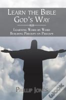 Learn The Bible God'S Way