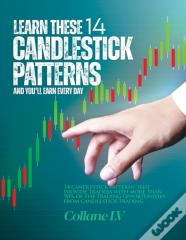 Learn These 14 Candlestick Patterns And You'Ll Earn Every Day