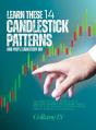 Learn These 14 Candlestick Patterns And You'Ll Earn Every Day - Preview