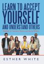 Learn To Accept Yourself And Understand Others - Preview